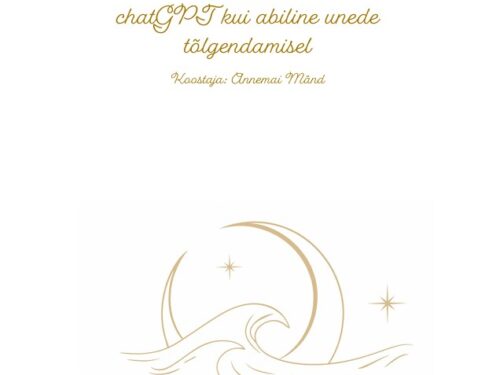 Töövihiku „ChatGPT kui abiline unede tõlgendamisel“ kaanepilt