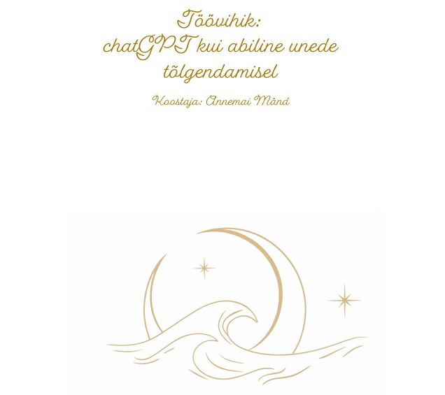 Töövihiku „ChatGPT kui abiline unede tõlgendamisel“ kaanepilt